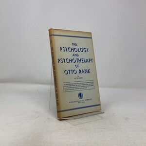 The Psychology and Psychotherapy of Otto Rank by Fay B. Karpf HC First Edition Hardcover Very Good 1953 337481