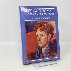 Dylan Thomas von Andrew Sinclair Hardcover 1st 1st Very Good 1975