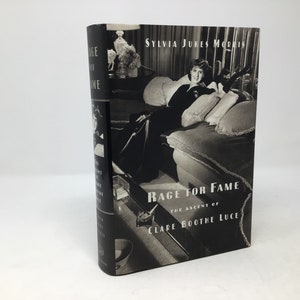 Rage for Fame: The Ascent of Clare Boothe Luce by Sylvia Jukes Morris Signed HC Hardcover 1997 LN Like New