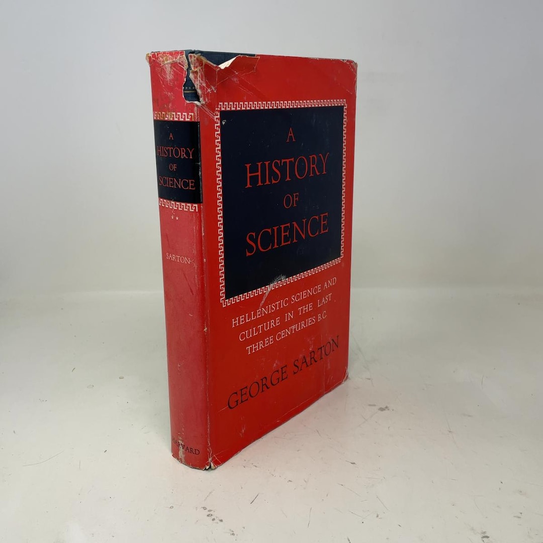A History of Science by Sarton HC First Edition Hardcover