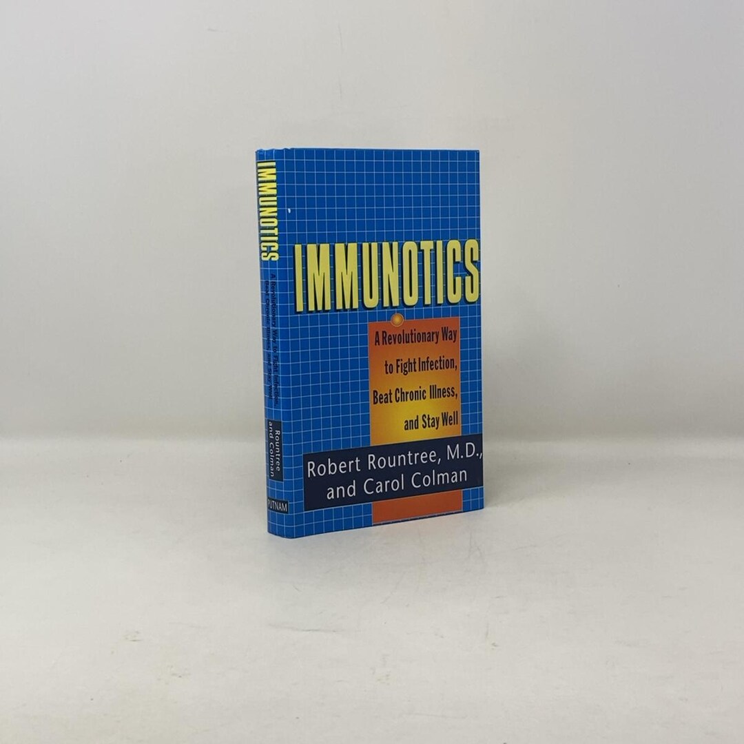 Bob Rountree Immunotics by Robert Rountree, Carol Colman HC First Edition Hardcover ...