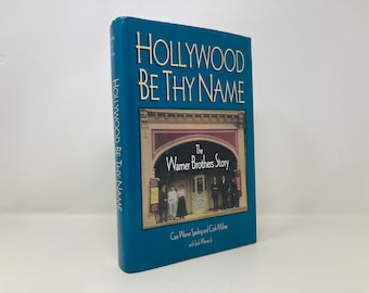 Hollywood Be Thy Name: La historia de Warner Brothers por Cass Warner HC First 1st VG 1994 148111