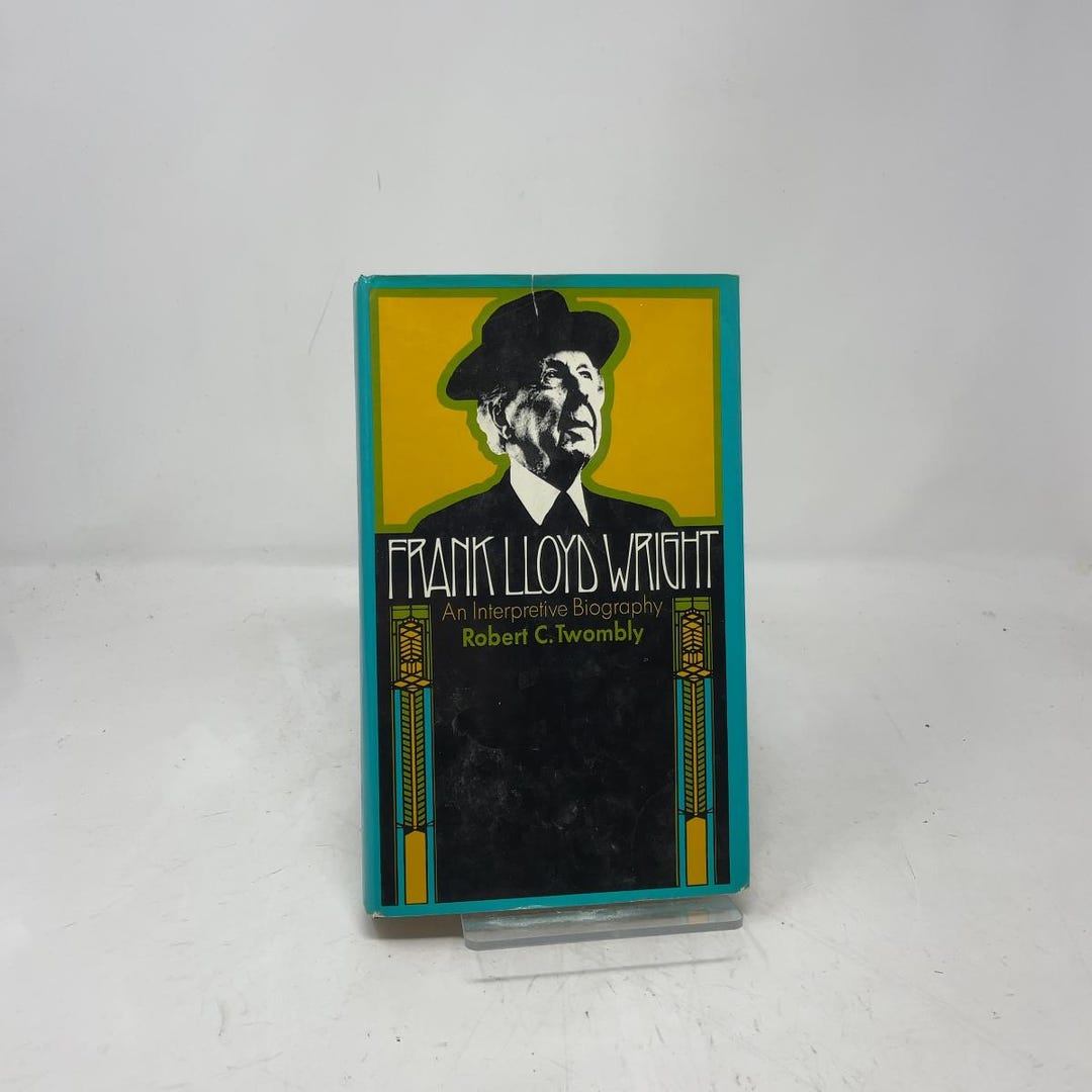 Frank Lloyd Wright by Robert C. Twombly HC First Edition Hardcover Very ...