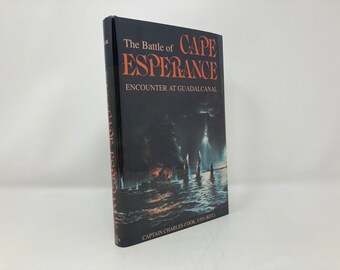 The Battle of Cape Esperance: Encounter at Guadalcanal by Charles Orson Cook HC First 1st LN 1992 146446