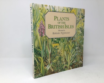 Plants of the British Isles by Barbara Nicholson HC Hardcover 1986 VG Very Good