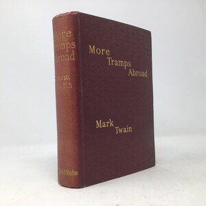 More Tramps Abroad by Mark Twain HC Third 3rd Very Good 1898