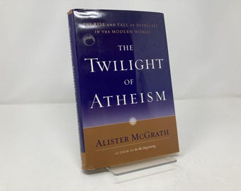 Twilight of Atheism by Alister E McGrath HC  Hardcover Like New 2004 200331