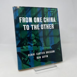 De uma China à outra de Henri Cartier-Bresson HC Primeiro 1º Muito Bom 1956