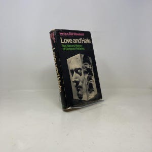 Love and Hate by Irenaus Eibl-Eibesfeldt HC First Edition Hardcover Very Good 1972 314466