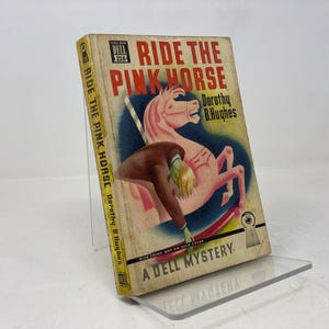 Cavalca il cavallo rosa di Dorothy B. Hughes PB Brossura Prima così Molto buono 1948 212665