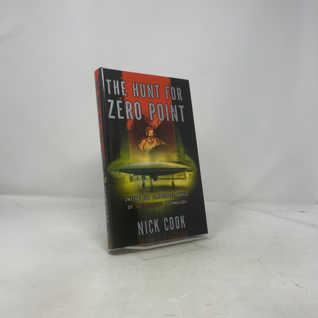 nick cook Images High Quality Grahic The Hunt for Zero Point by Nick Cook HC First Edition Hardcover Like ...