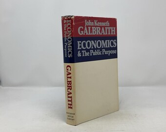 ジョン・K・ガルブレイス著『経済学と公共の目的』HC初版ハードカバー 非常に良い 1973年 317404