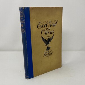 Every Soul is a Circus by Vachel Lindsay HC Hardcover First 1st Very Good 1929 209987