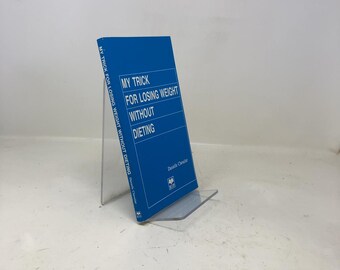 ダイエットなしで体重を減らす私の秘訣 ダニエル・シュヴァリエ著 PB First That Paperback Very Good 1985 327158