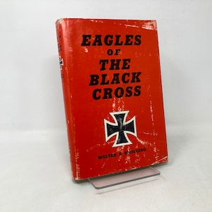 Eagles of the Black Cross by Walter Musciano HC VG 1965 112119