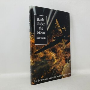 Battle Under the Moon by Jack Currie HC First 1st Like New 1995