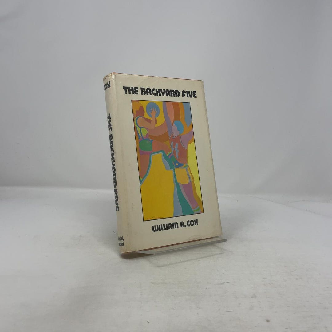 The Backyard Five by William R. Cox HC First Edition Hardcover Very ...