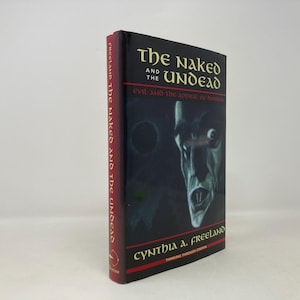Naked and the Undead: Evil and the Appeal of Horror by Cynthia Freeland HC Hardcover First 1st Like New 2000 202272