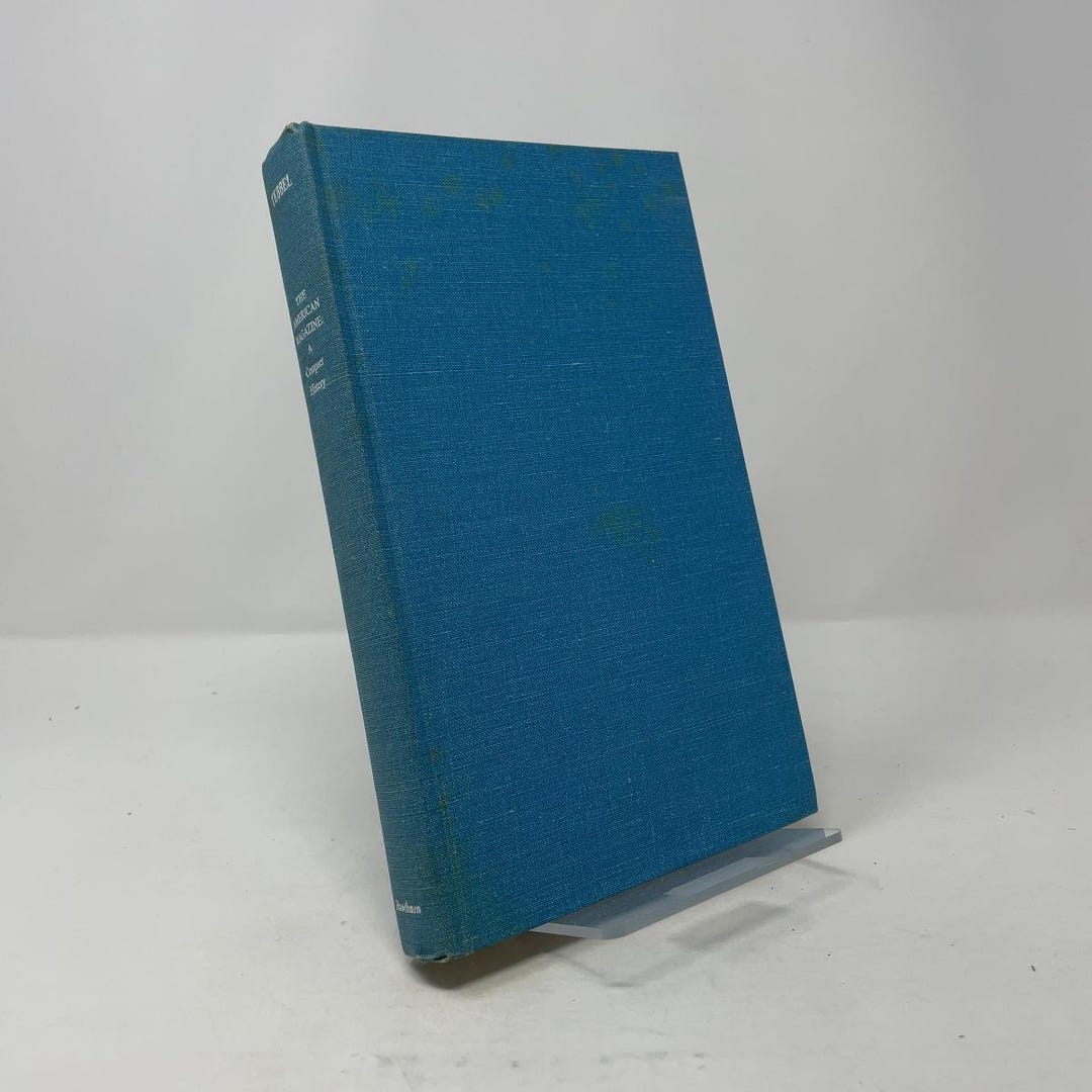 The American Magazine by John Tebbel HC First Edition Hardcover Very ...