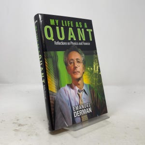 My Life as a Quant by Derman, Emanuel HC First Hardcover Very Good 2004 573696
