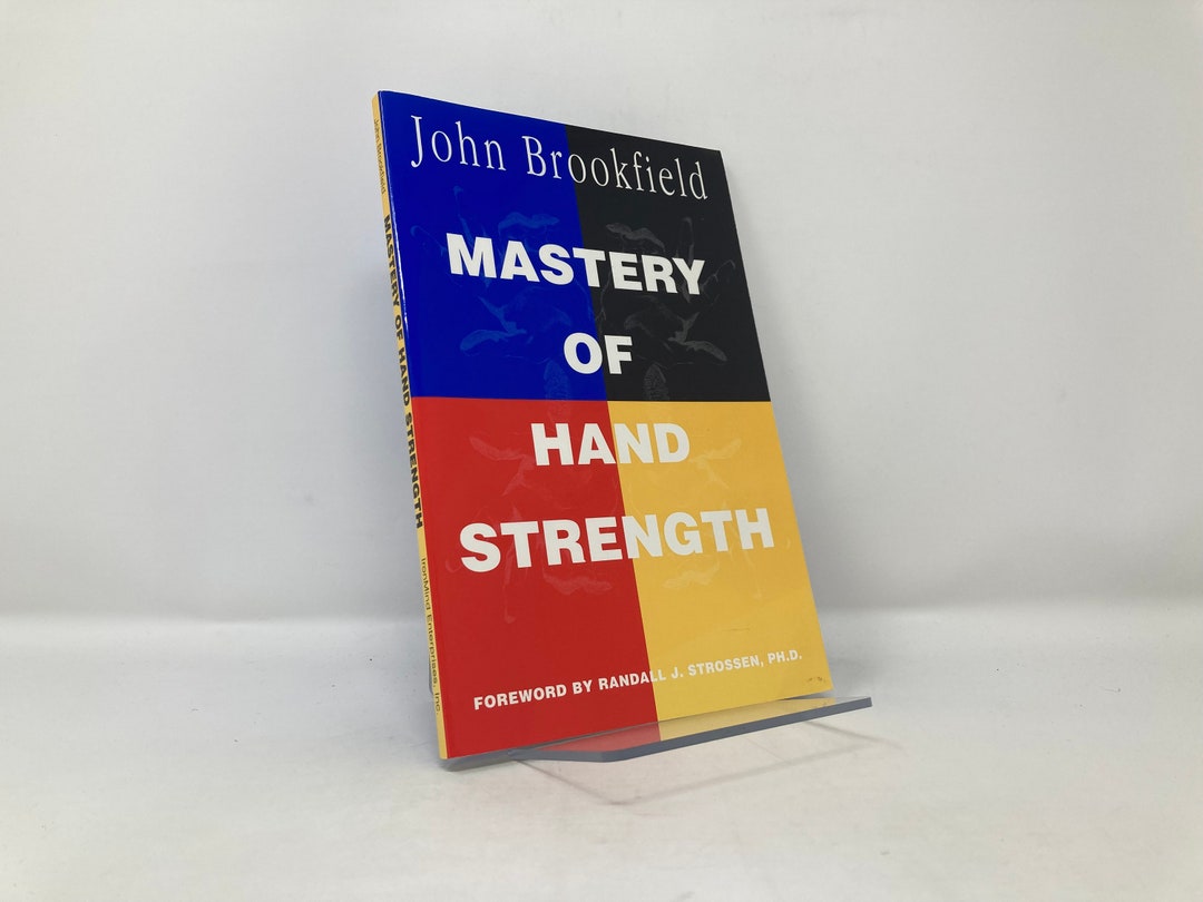 Mastery of Hand Strength by John Brookfield PB First 1st Like New