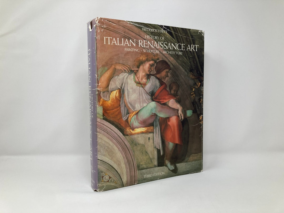 History of Italian Renaissance Art, Third Edition by Frederick Hart HC