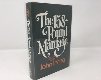 The 158-Pound Marriage by John Irving HC Hardcover 1974 LN Like New