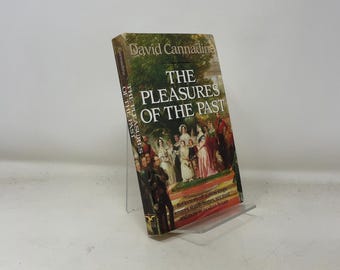 Os Prazeres do Passado por David Cannadine PB Primeira Edição em Brochura Muito Bom 1991 361899