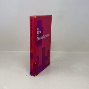 La idea de una universidad moderna por Sidney Hook, Paul Kurtz, Miro Todorovich HC Primera edición Tapa dura Muy buena 1974 333783