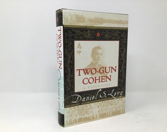 Two-Gun Cohen: A Biography by Daniel S. Levy HC Hardcover 1997 LN Like New