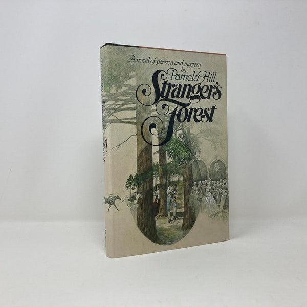 Strangers' Forest by Pamela Hill HC Hardcover 1st First LN Like New 1978  140659