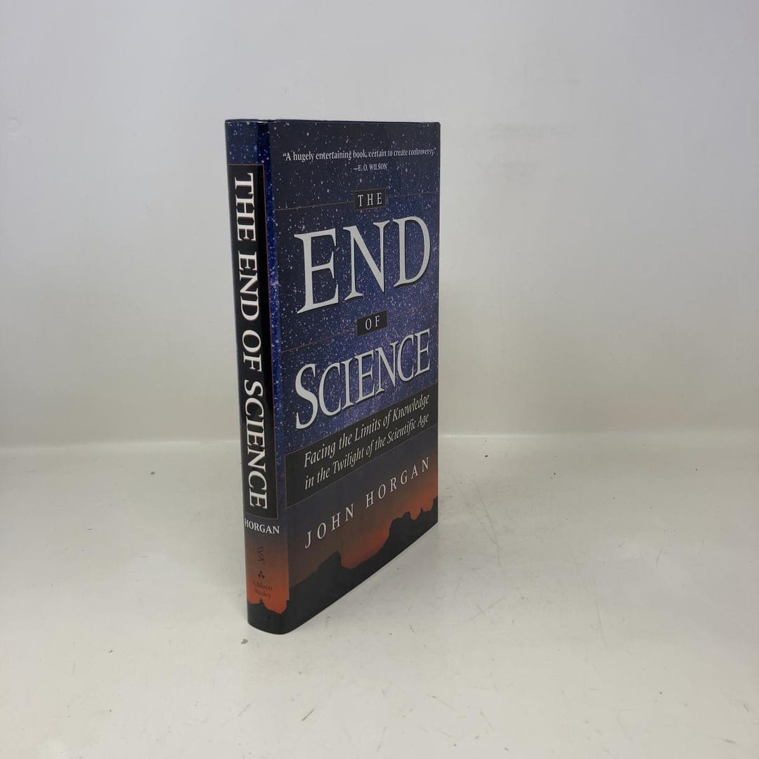 The End of Science by John Horgan HC First Edition Hardcover Very Good ...
