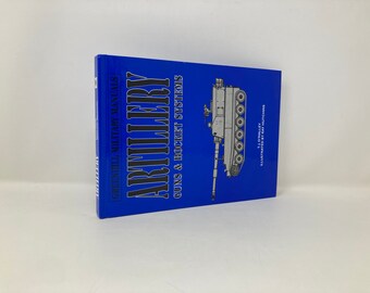 Artillerie: Geschütze und Raketensysteme von T.J. O'Malley HC Hardcover 1st First LN Like New 1994 143910