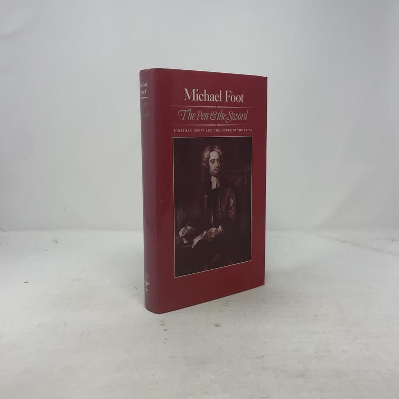 Pen and the Sword, Jonathan Swift and the Power of the Press by Michael Foot HC 3rd Edition Hardcover Like New 1984 369670 image 1
