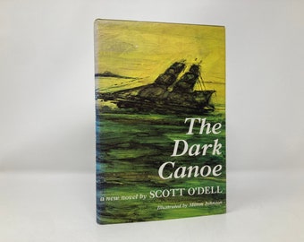 The Dark Canoe de Scott O'Dell HC Tapa dura 1.ª Primera VG Muy buena 1968 159294