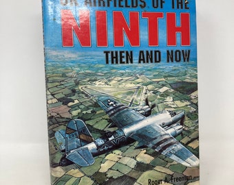 Uk Airfields of the Ninth : Damals und Heute by Roger Freeman HC 1st First Hardcover Like New LN 1994