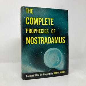 The Complete Prophecies of Nostradamus by Henry C. Roberts HC Hardcover 1st Thus VG Very Good 1972  171959