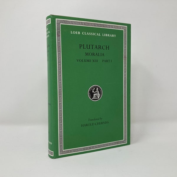 Loeb Classical Library Plutarch: Moralia, Volume XIII, Part 1. Platonic Essays HC Hardcover 1st Thus VG Very Good 1993  129561