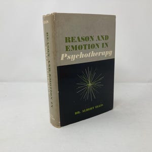 Reason and Emotion in Psychotherapy by Albert Ellis HC Hardcover First 1st Very Good 1962 213013