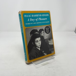 A Day of Pleasure  by Isaac Bashevis Singer HC First Edition Hardcover Very Good 1969 315807