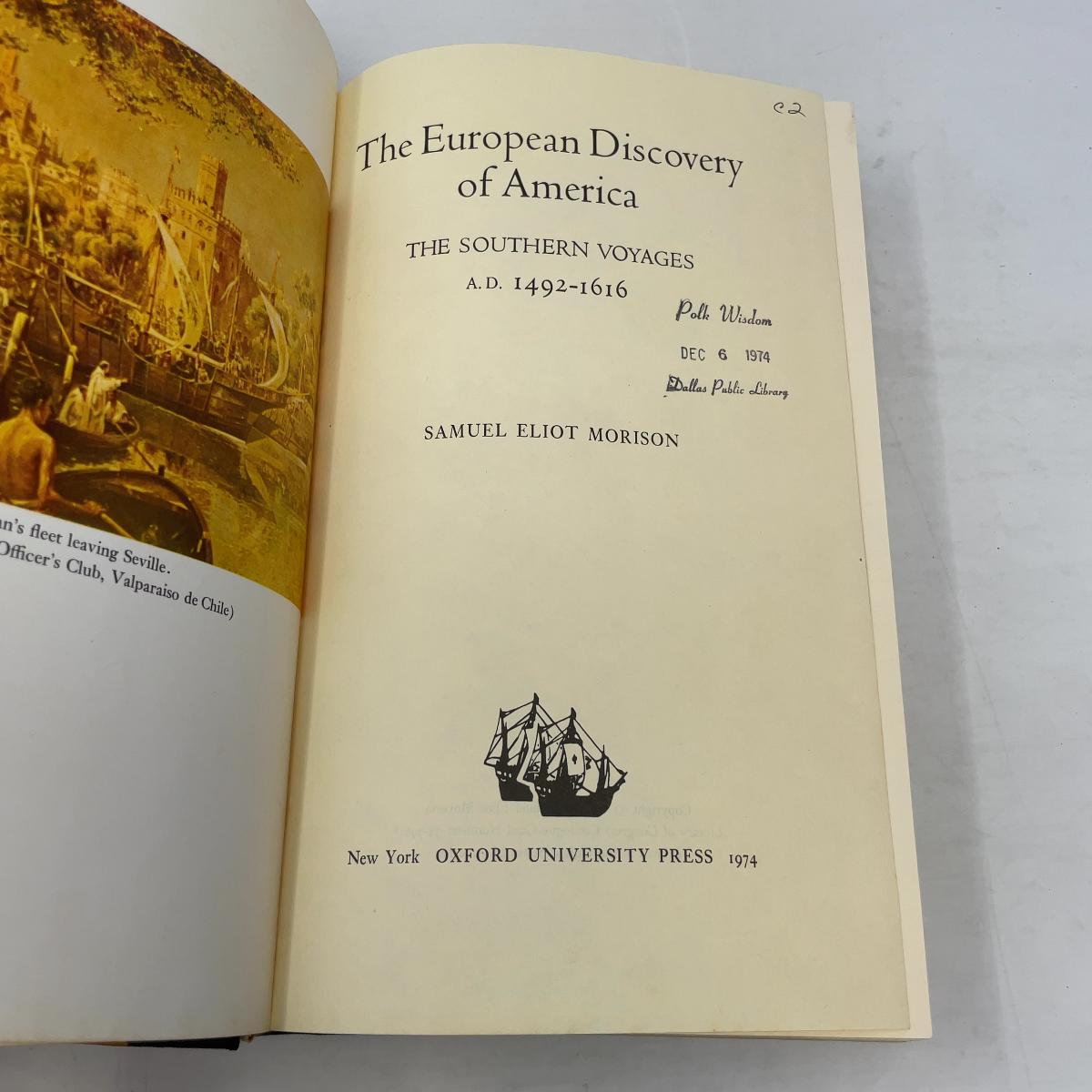 The European Discovery of America by Samuel Eliot Morison HC First
