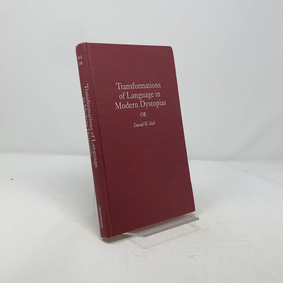 Transformations of Language in Modern Dystopias (contributions to the ...