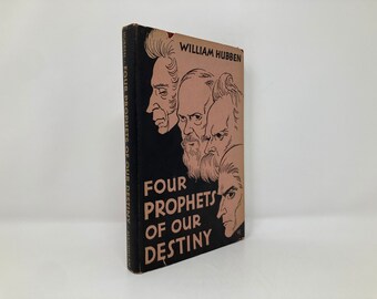 Four Prophets of Our Destiny by William Hubben HC 1st First Hardcover Very Good VG 1952 152949