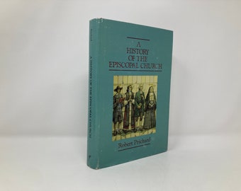 Eine Geschichte der Episkopalischen Kirche von Robert W. Prichard HC Hardcover 1st First VG Very Good 1991 151141