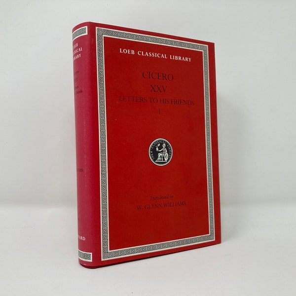Loeb Classical Library Letters to His Friends, Volume I: Books 1-6 HC Hardcover 1st Thus VG Very Good 1990  129659