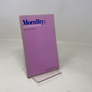 Morality by Bernard Arthur Owen Williams PB First Thus Paperback Very Good 1972 339705