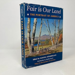 Fair Is Our Land von Samuel Chamberlain Hardcover 1st 8th Very Good 1967
