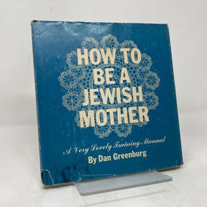 How To Be A Jewish Mother by Dan Greenburg HC  Hardcover Very Good 1964 185060