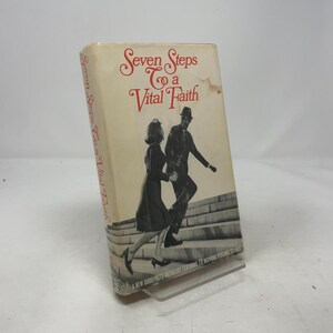 Seven Steps to a Vital Faith by Guideposts HC Book Club Edition Hardcover Very Good 1965 421463
