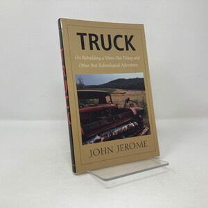 Truck by John Jerome PB Paperback 1st First LN Like New 1996  118087